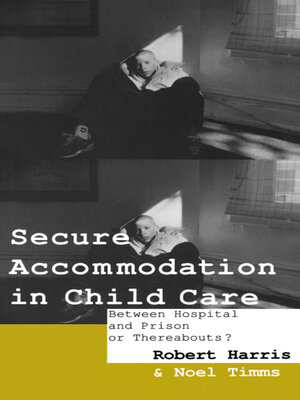 cover image of Secure Accommodation in Child Care